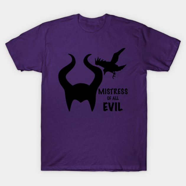 Mistress of All Evil T-Shirt by duchessofdisneyland